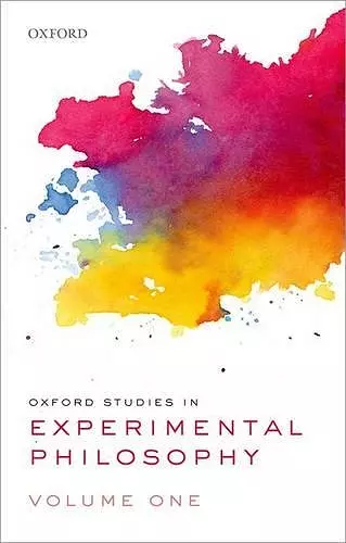 Oxford Studies in Experimental Philosophy, Volume 1 cover