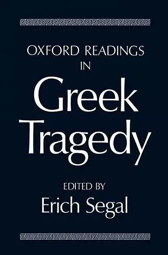 Oxford Readings in Greek Tragedy cover