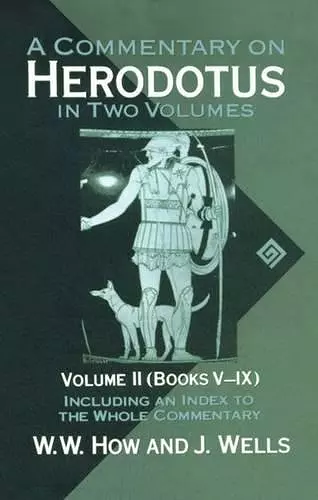 A Commentary on Herodotus: Volume II: Books V-IX cover