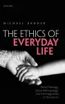 The Ethics of Everyday Life cover
