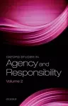 Oxford Studies in Agency and Responsibility, Volume 2 cover