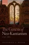 The Genesis of Neo-Kantianism, 1796-1880 cover