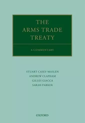 The Arms Trade Treaty: A Commentary cover