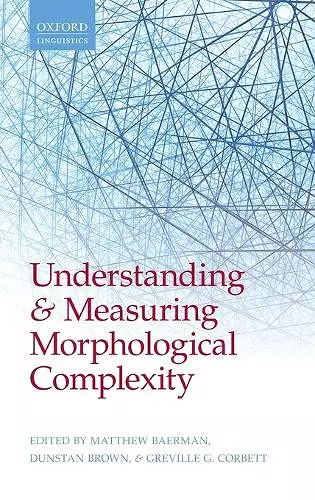 Understanding and Measuring Morphological Complexity cover