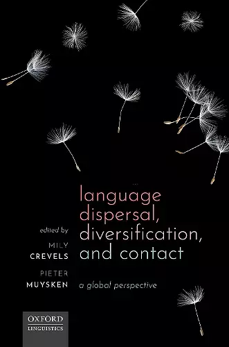 Language Dispersal, Diversification, and Contact cover