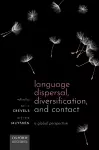 Language Dispersal, Diversification, and Contact cover