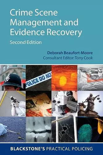 Crime Scene Management and Evidence Recovery cover