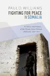 Fighting for Peace in Somalia cover