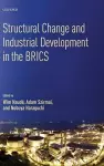 Structural Change and Industrial Development in the BRICS cover