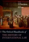 The Oxford Handbook of the History of International Law cover