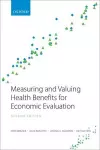 Measuring and Valuing Health Benefits for Economic Evaluation cover