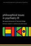 Philosophical issues in psychiatry III cover