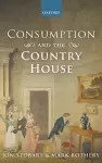 Consumption and the Country House cover