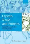 Crystals, X-rays and Proteins cover