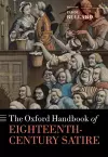 The Oxford Handbook of Eighteenth-Century Satire cover