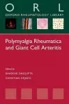 Polymyalgia Rheumatica and Giant Cell Arteritis cover