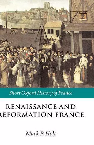 Renaissance and Reformation France cover