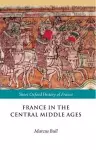 France in the Central Middle Ages cover