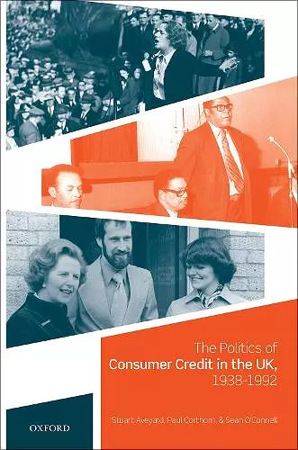 The Politics of Consumer Credit in the UK, 1938-1992 cover