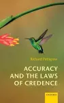 Accuracy and the Laws of Credence cover