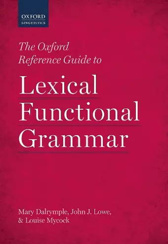 The Oxford Reference Guide to Lexical Functional Grammar cover