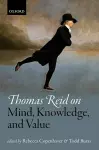 Thomas Reid on Mind, Knowledge, and Value cover