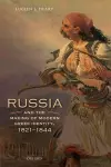 Russia and the Making of Modern Greek Identity, 1821-1844 cover