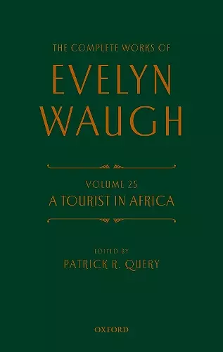 The Complete Works of Evelyn Waugh: A Tourist in Africa cover