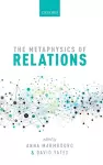 The Metaphysics of Relations cover