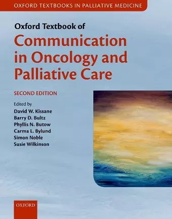 Oxford Textbook of Communication in Oncology and Palliative Care cover