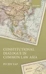 Constitutional Dialogue in Common Law Asia cover