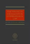The Financial Obligation in International Law cover