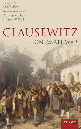 Clausewitz on Small War cover