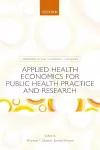 Applied Health Economics for Public Health Practice and Research cover