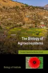 The Biology of Agroecosystems cover