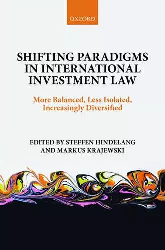 Shifting Paradigms in International Investment Law cover