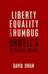 Liberty, Equality, and Humbug cover