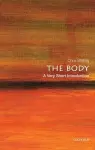 The Body: A Very Short Introduction cover