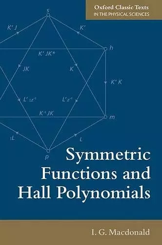 Symmetric Functions and Hall Polynomials cover