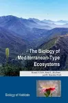 The Biology of Mediterranean-Type Ecosystems cover