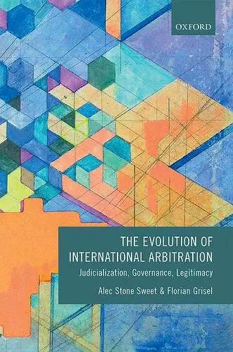 The Evolution of International Arbitration cover