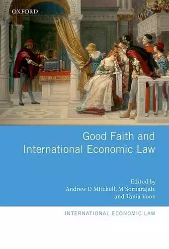 Good Faith and International Economic Law cover