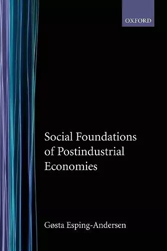 Social Foundations of Postindustrial Economies cover