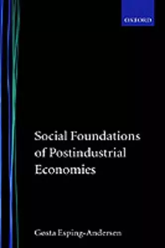 Social Foundations of Postindustrial Economies cover