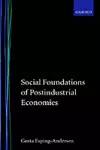 Social Foundations of Postindustrial Economies cover