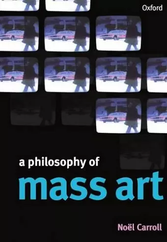 A Philosophy of Mass Art cover