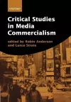 Critical Studies in Media Commercialism cover