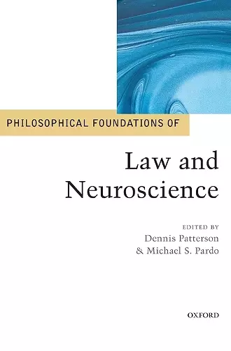 Philosophical Foundations of Law and Neuroscience cover