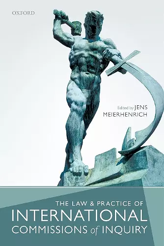 The Law and Practice of International Commissions of Inquiry cover