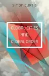 Global Cities and Global Order cover